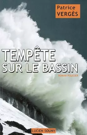Couverture du produit · Tempête sur le bassin