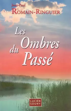 Couverture du produit · Les Ombres du Passé