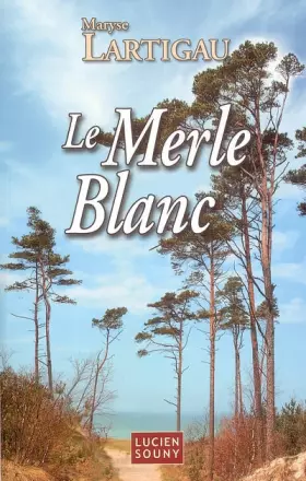 Couverture du produit · Le merle blanc