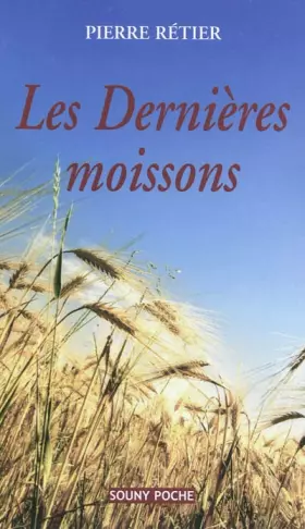 Couverture du produit · Les dernières moissons