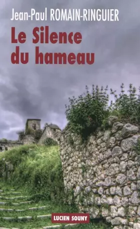 Couverture du produit · Le silence du hameau