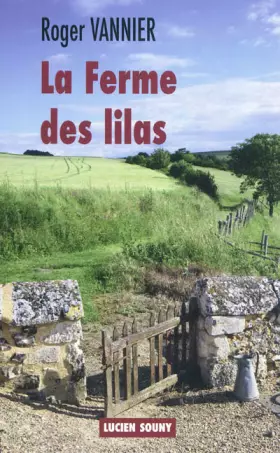 Couverture du produit · LA FERME DES LILAS