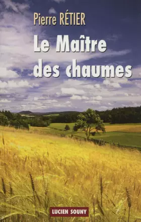 Couverture du produit · LE MAITRE DES CHAUMES