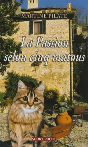 Couverture du produit · LA PASSION SELON CINQ MATOUS