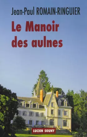 Couverture du produit · LE MANOIR DES AULNES