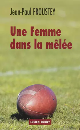 Couverture du produit · Femme dans la Mêlée