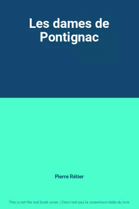 Couverture du produit · Les dames de Pontignac