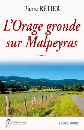 Couverture du produit · ORAGE GRONDE SUR MALPEYRAS