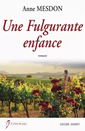 Couverture du produit · UNE FULGURANTE ENFANCE