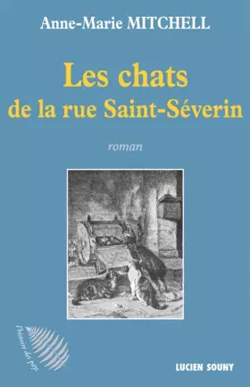 Couverture du produit · Les Chats de la Rue Saint Séverin
