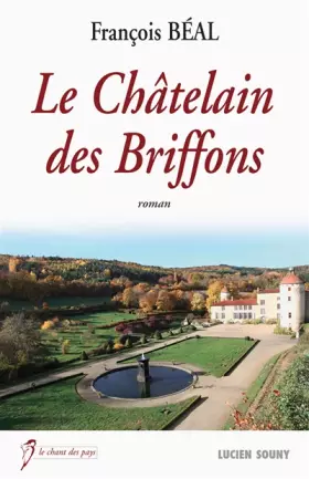 Couverture du produit · LE CHATELAIN DES BRIFFONS
