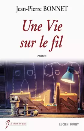 Couverture du produit · UNE VIE SUR LE FIL