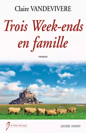 Couverture du produit · Trois Weeks-ends en Famille