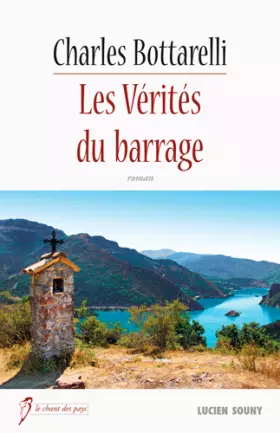 Couverture du produit · Les vérités du barrage