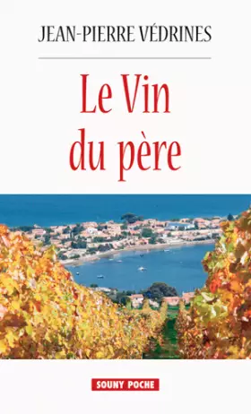 Couverture du produit · Le vin du père