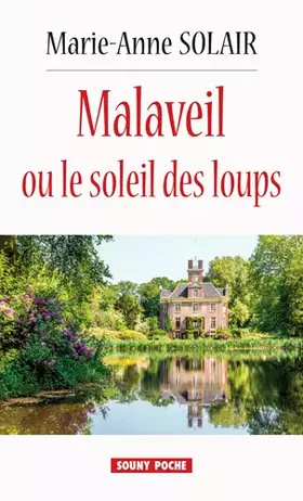 Couverture du produit · Malaveil ou le soleil des loups