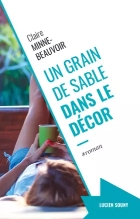 Couverture du produit · Un grain de sable dans le décor