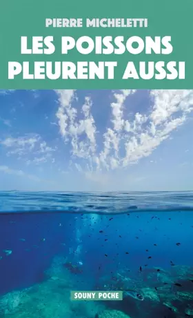 Couverture du produit · Les Poissons Pleurent Aussi