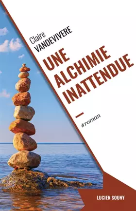 Couverture du produit · Une alchimie inattendue