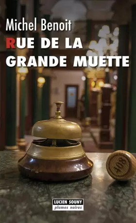 Couverture du produit · Rue de la Grande-Muette