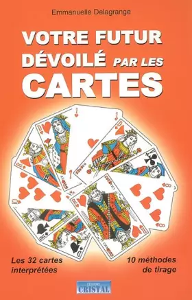 Couverture du produit · Votre futur dévoilé par les cartes