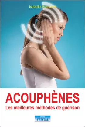 Couverture du produit · Acouphènes: Les meilleures méthodes de guérison