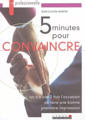 Couverture du produit · 5 Minutes pour convaincre