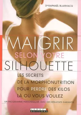 Couverture du produit · Maigrir selon votre silhouette