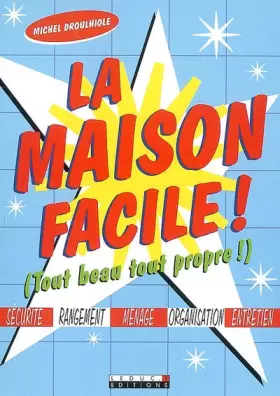 Couverture du produit · La maison facile