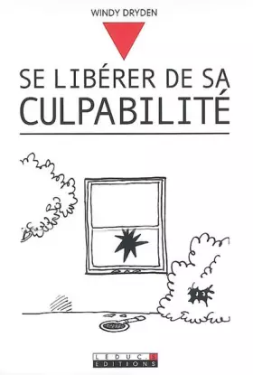 Couverture du produit · Se libérer de sa culpabilité