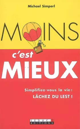 Couverture du produit · Moins c'est mieux !