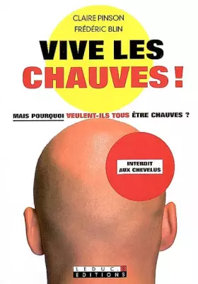 Couverture du produit · Vive les Chauves !