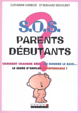 Couverture du produit · S.O.S. parents débutants
