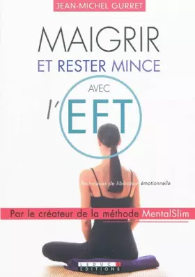 Couverture du produit · Maigrir et rester mince avec l'EFT