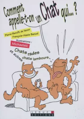 Couverture du produit · Comment appelle-t-on un chat qui...?