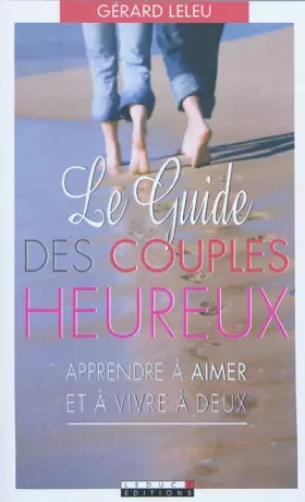 Couverture du produit · Le guide des couples heureux