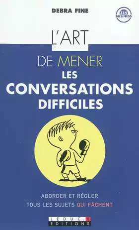 Couverture du produit · L'art de mener les conversations difficiles