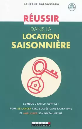 Couverture du produit · Réussir dans la location saisonnière