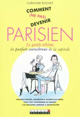Couverture du produit · Comment (ne pas) devenir parisien