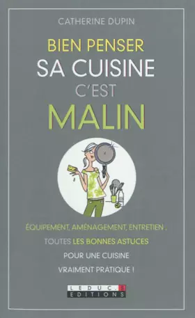 Couverture du produit · Bien penser sa cuisine, c'est malin