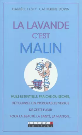 Couverture du produit · La lavande, c'est Malin