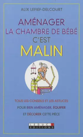 Couverture du produit · Aménager la Chambre de Bébé, c'est malin