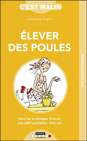Couverture du produit · Elever des poules, c'est malin