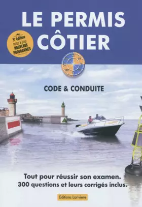 Couverture du produit · Le permis côtier: Théorie & conduite