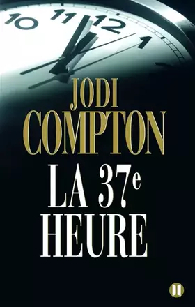 Couverture du produit · La 37e heure