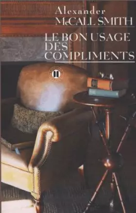 Couverture du produit · Le bon usage des compliments