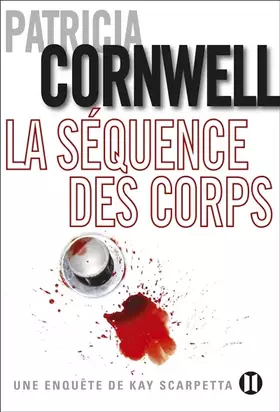 Couverture du produit · La séquence des corps: Une enquête de Kay Scarpetta