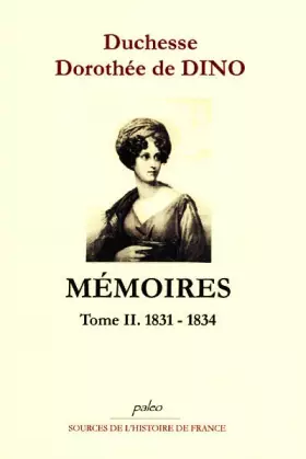 Couverture du produit · Mémoires: Tome 2, (1831-1834)