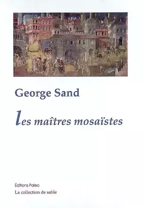 Couverture du produit · Les maîtres mosaïstes