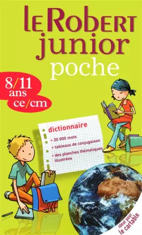 Couverture du produit · Le Robert Junior poche : 8/11 ans, ce/cm